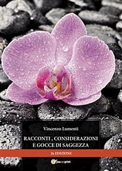 Racconti - Considerazioni e gocce di saggezza