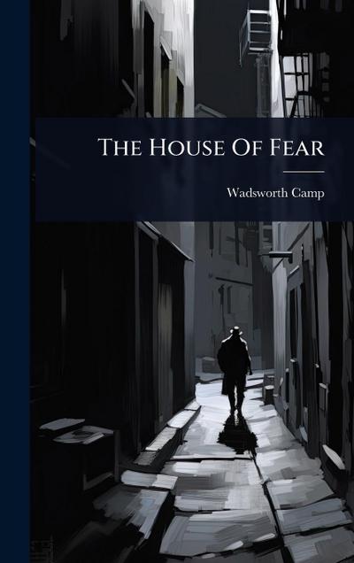 The House Of Fear