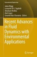 Recent Advances in Fluid Dynamics with Environment