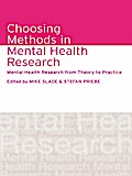 Choosing Methods in Mental Health Research
