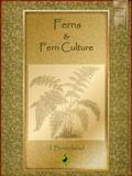 Ferns and Fern Culture