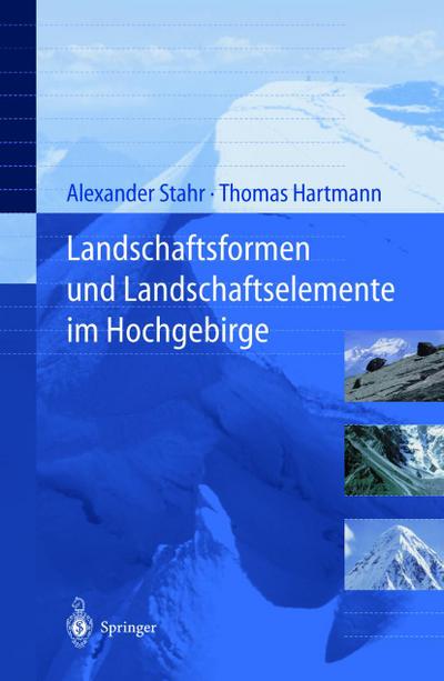 Landschaftsformen und Landschaftselemente im Hochgebirge