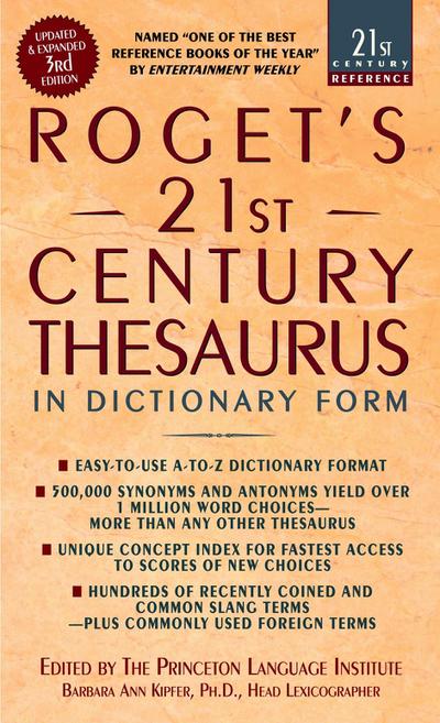 Roget’s 21st Century Thesaurus, Third Edition