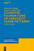 Cognitive Foundations of Linguistic Usage Patterns