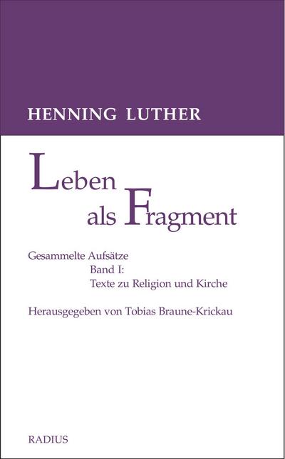 Leben als Fragment 1