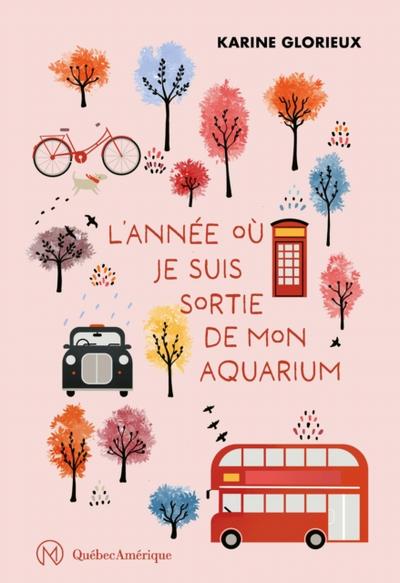 L’’année où je suis sortie de mon aquarium