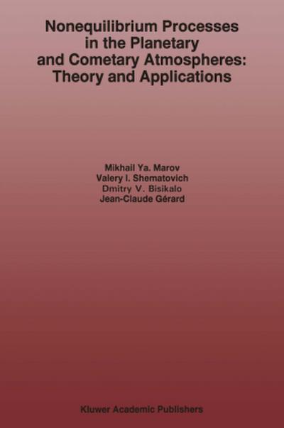 Nonequilibrium Processes in the Planetary and Cometary Atmospheres: Theory and Applications