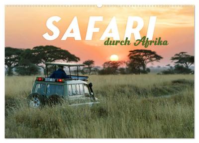 Safari durch Afrika (Wandkalender 2024 DIN A2 quer), CALVENDO Monatskalender