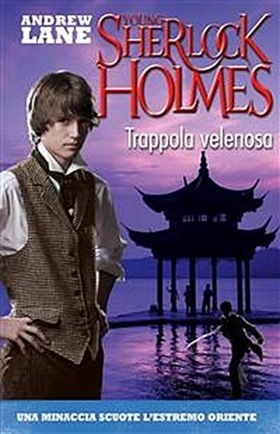 Trappola velenosa. Young Sherlock Holmes. Vol. 5 (De Agostini)