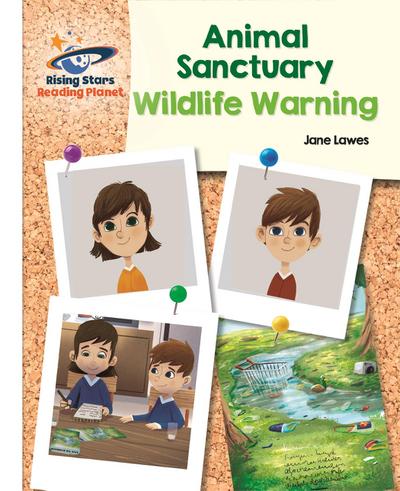 Lawes, J: Reading Planet - Animal Sanctuary: Wildlife Warnin