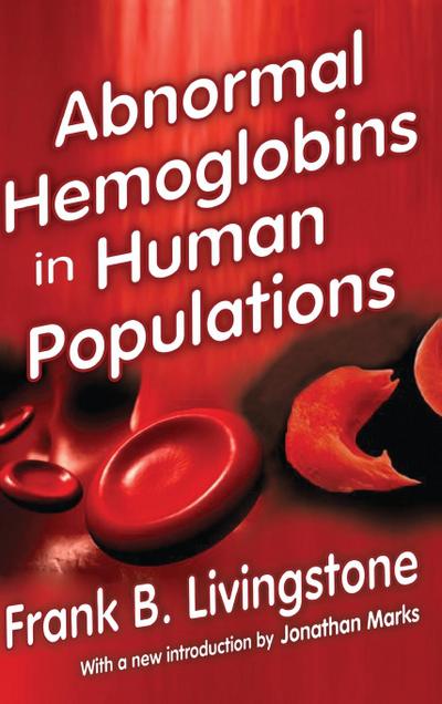 Abnormal Hemoglobins in Human Populations