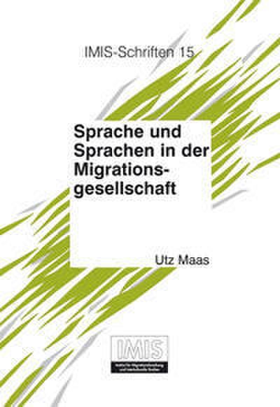 Sprache und Sprachen in der Migrationsgesellschaft