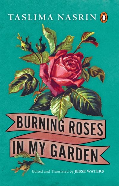 Burning Roses in My Garden