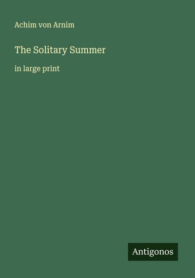 The Solitary Summer