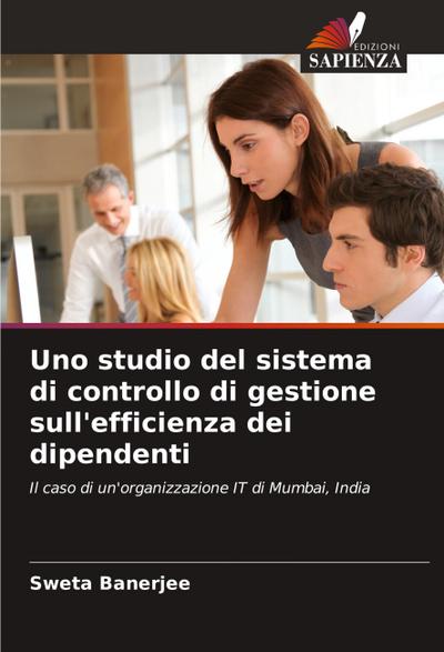 Uno studio del sistema di controllo di gestione sull’efficienza dei dipendenti