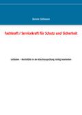 Fachkraft/Servicekraft für Schutz und Sicherheit