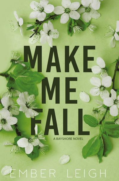 Make Me Fall