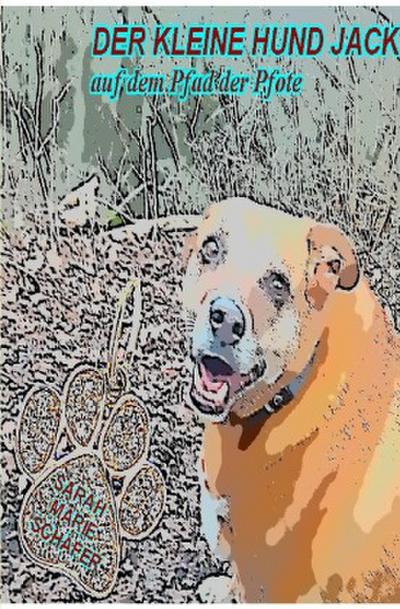 Der kleine Hund Jack auf dem Pfad der Pfote