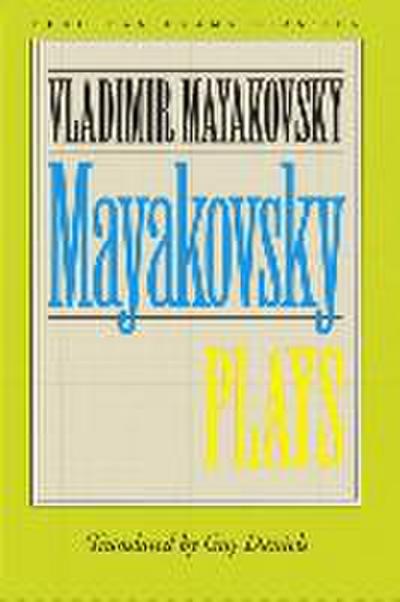 Mayakovsky: Plays
