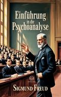 Einführung in die Psychoanalyse