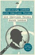 Exploring London with Sherlock Holmes/Mit Sherlock
