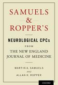 Samuels & Ropper’s Neurological CPCs from the New England Journal of Medicine