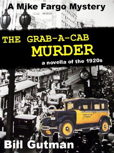 The Grab-A-Cab Murder (The Mike Fargo Mysteries, #7)