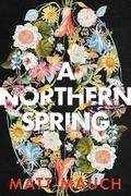 A Northern Spring