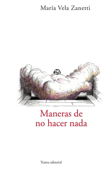 Maneras de no hacer nada