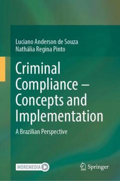 Criminal Compliance - Concepts and Implementation