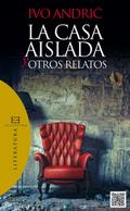 La casa aislada y otros relatos
