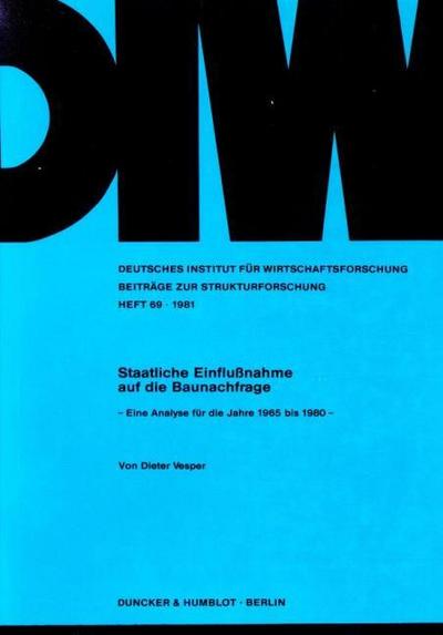 Staatliche Einflußnahme auf die Baunachfrage.