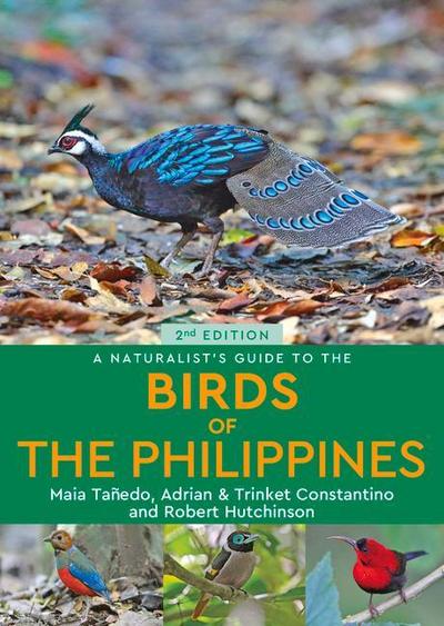 A Naturalist’s Guide to the Birds of the Philippines
