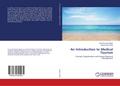An Introduction to Medical Tourism