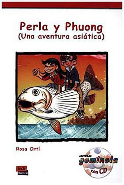Perla y Phuong (Una aventura asiática)