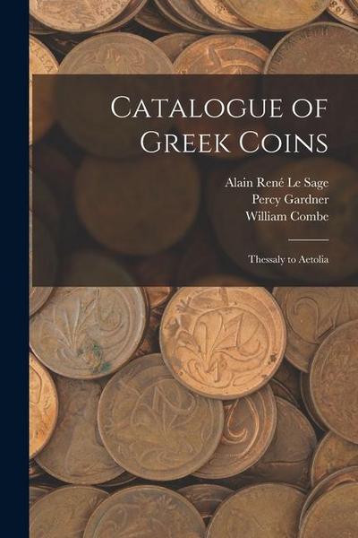 Catalogue of Greek Coins: Thessaly to Aetolia