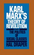 Karl Marx’s Theory of Revolution Vol. II