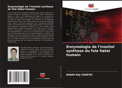 Enzymologie de l’inositol synthase du foie f¿tal humain
