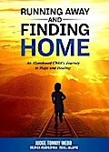 Running Away and Finding Home