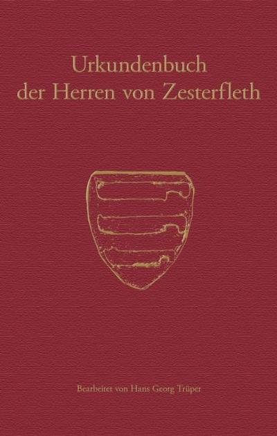 Urkundenbuch der Herren von Zesterfleth