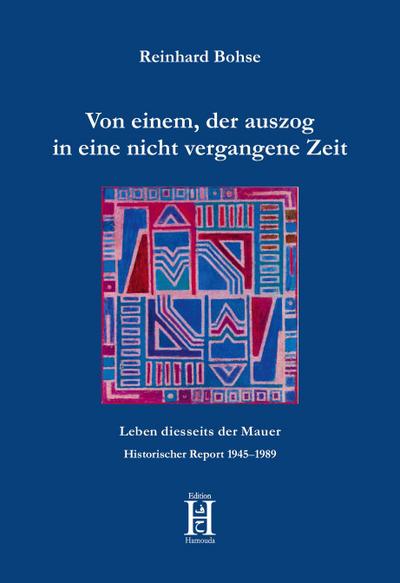 Von einem, der auszog in eine nicht vergangene Zeit