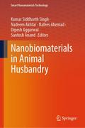Nanobiomaterials in Animal Husbandry