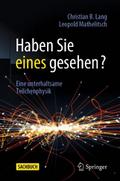 Haben Sie eines gesehen?