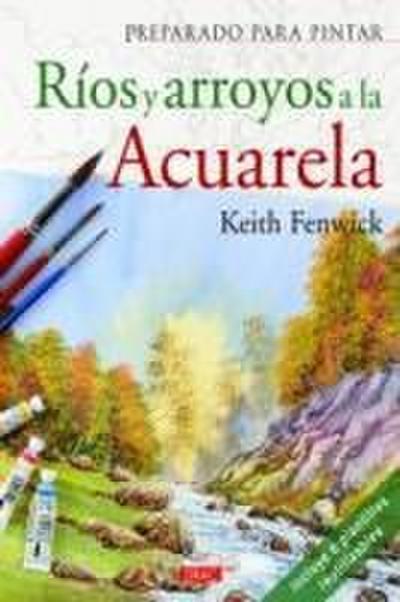 Ríos y arroyos a la acuarela