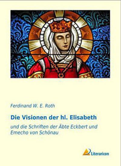 Die Visionen der hl. Elisabeth