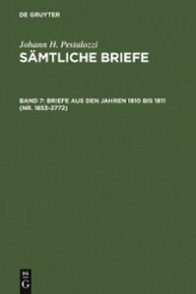 Briefe aus den Jahren 1810 bis 1811 (Nr. 1853-2772)