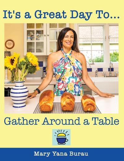 It’s a Great Day To... Gather Around a Table