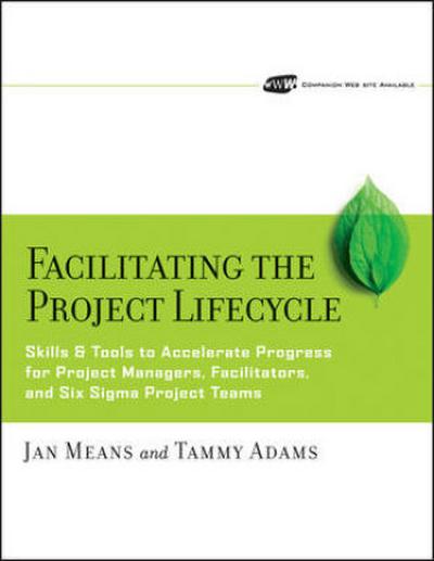 Facilitating the Project Lifecycle