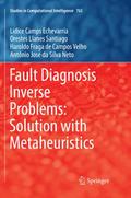 Fault Diagnosis Inverse Problems: Solution with Me