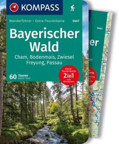 KOMPASS Wanderführer Bayerischer Wald, Cham, Bodenmais, Zwiesel, Freyung, Passau, 60 Touren mit Extra-Tourenkarte